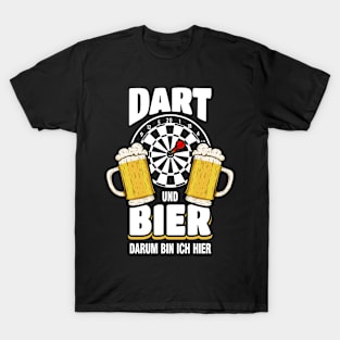 Darts And Beer That's Why I'm Here Dart Player T-Shirt